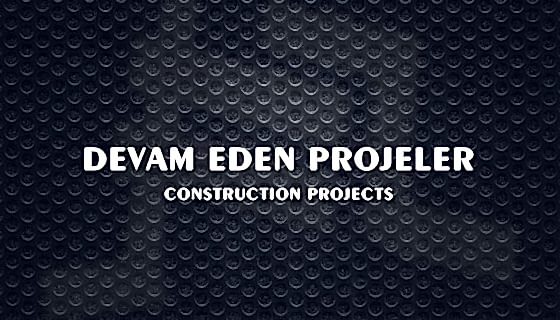 Devam Eden Projeler
